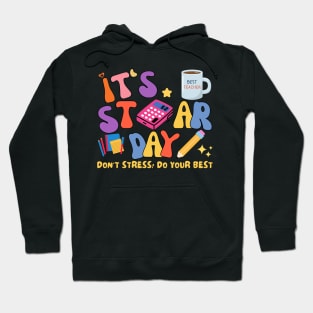 Test Day IT'S STAR DAY GROOVY Hoodie